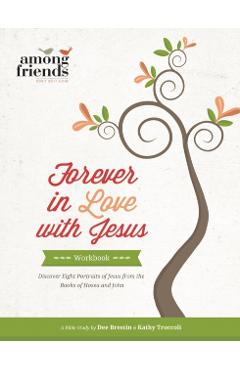 Coperta cărții 'Forever in Love with Jesus Workbook - Kathy Troccoli'
