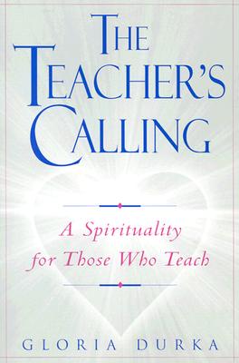 Coperta cărții 'The Teacher's Calling - Gloria Durka'