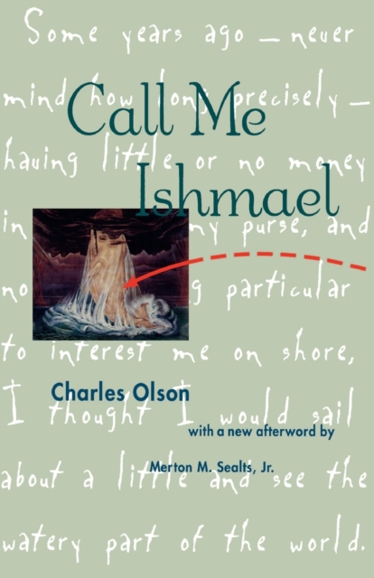 Call Me Ishmael - Charles Olson