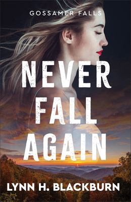 Never Fall Again - Lynn H. Blackburn