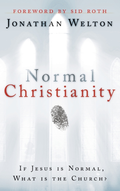 Normal Christianity - Jonathan Welton