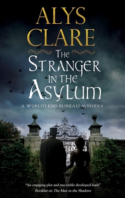 The Stranger in the Asylum - Alys Clare