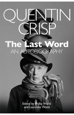 Coperta cărții 'The Last Word: An Autobiography - Phillip Ward'