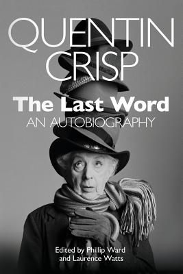 The Last Word: An Autobiography - Phillip Ward