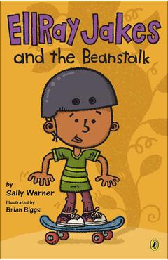 Coperta cărții 'EllRay Jakes and the Beanstalk - Sally Warner'