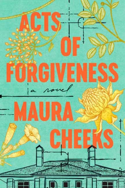 Acts of Forgiveness - Maura Cheeks