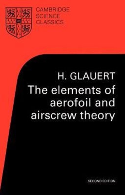 The Elements of Aerofoil and Airscrew Theory - H. Glauert