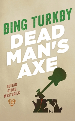 Dead Man's Axe - Bing Turkby