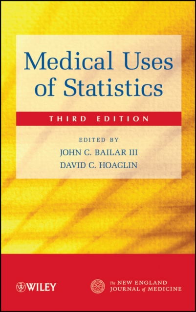 Medical Uses of Statistics - John C. Bailar