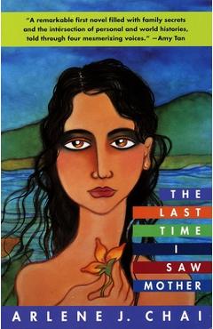 Coperta cărții 'The Last Time I Saw Mother - Arlene J. Chai'