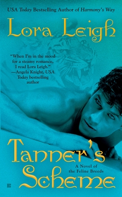 Tanner's Scheme - Lora Leigh