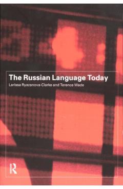 Coperta cărții 'The Russian Language Today - Larissa Ryazanova-clarke'