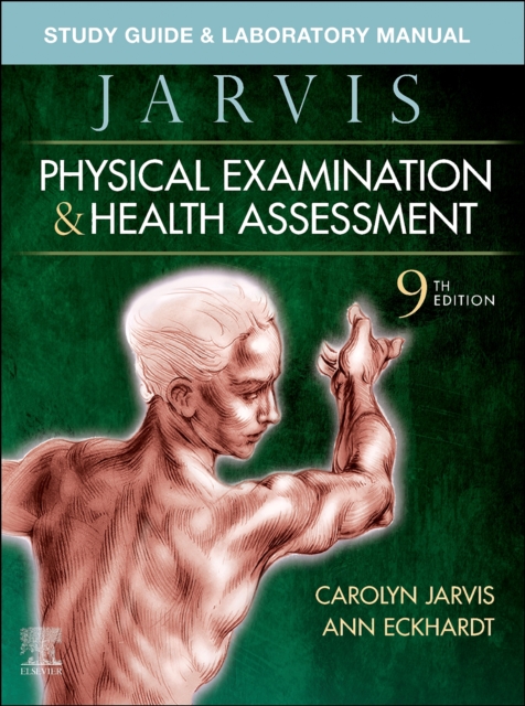 Study Guide & Laboratory Manual for Physical Examination & Health Assessment - Carolyn Jarvis