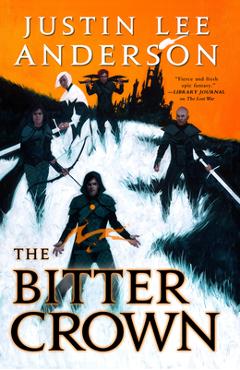 Coperta cărții 'The Bitter Crown - Justin Lee Anderson'