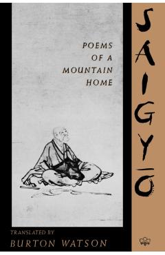 Poza produsului Poems of a Mountain Home - Saigyo