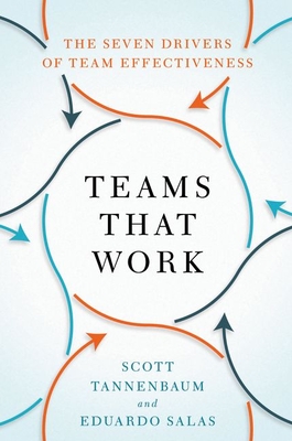 Teams That Work - Tannenbaum/salas