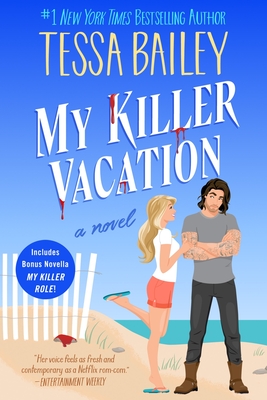 Coperta cărții 'My Killer Vacation - Tessa Bailey'