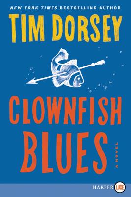Clownfish Blues - Tim Dorsey