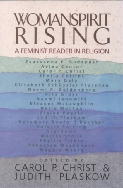 Womanspirit Rising - Carol P. Christ