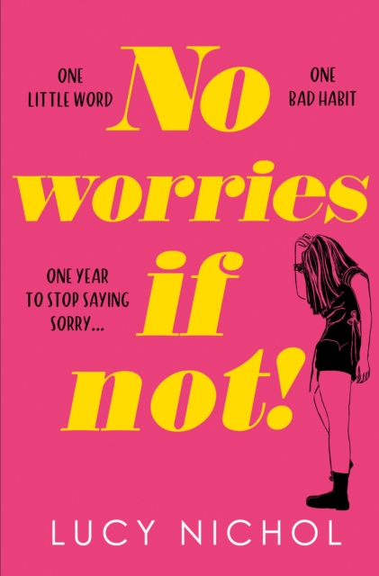 No Worries If Not! - Lucy Nichol