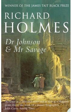 Dr Johnson and Mr Savage - Richard Holmes