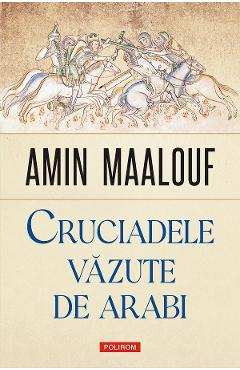Cruciadele vazute de arabi