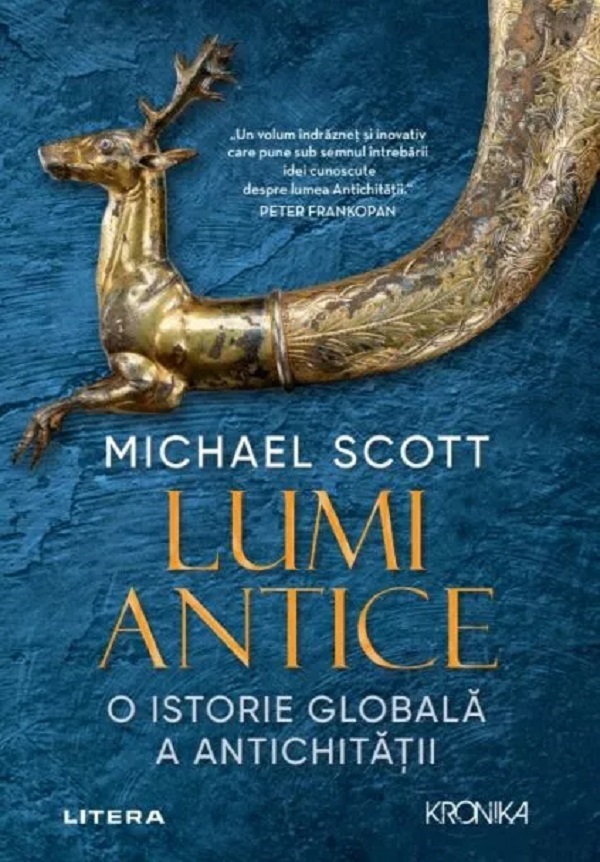 Lumi antice. O istorie globala a antichitatii - Michael Scott