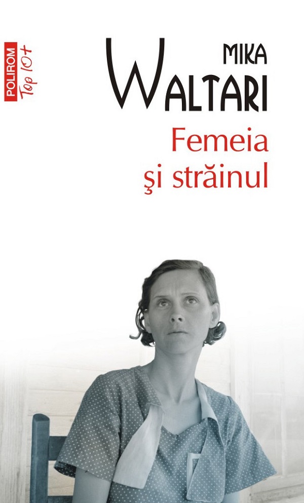Femeia si strainul - Mika Waltari