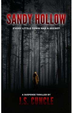 Coperta cărții 'Sandy Hollow - J. S. Cuncle'