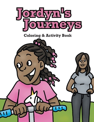 Jordyn's Journeys Coloring & Activity Book - Tracey Smith