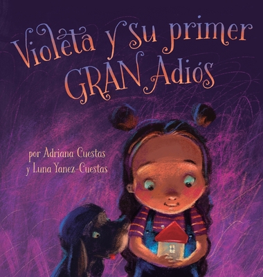 Violeta y su primer GRAN adiós - Adriana Cuestas