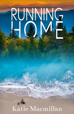 Running Home - Katie Macmillan