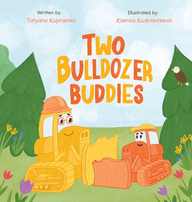 Two Bulldozer Buddies - Tatyana Kuprienko