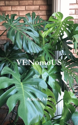 VENomoUS - Adeola Awe