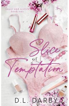 Coperta cărții 'Slice of Temptation: A Reverse Age Gap Romance - D. L. Darby'
