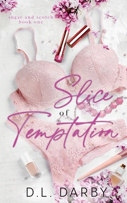 Slice of Temptation: A Reverse Age Gap Romance - D. L. Darby