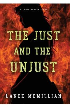 Coperta cărții 'The Just and the Unjust - Lance Mcmillian'