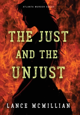 Coperta cărții 'The Just and the Unjust - Lance Mcmillian'