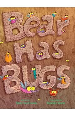 Coperta cărții 'Bear Has Bugs - Sally Sunflower'