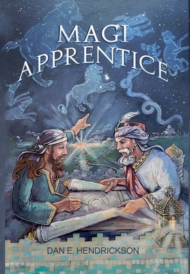 Magi Apprentice - Dan E. Hendrickson