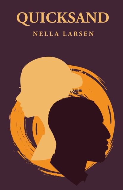 Quicksand: Nella Larsen - Nella Larsen