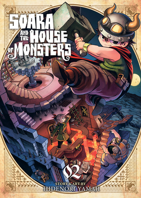 Soara and the House of Monsters Vol. 2 - Hidenori Yamaji