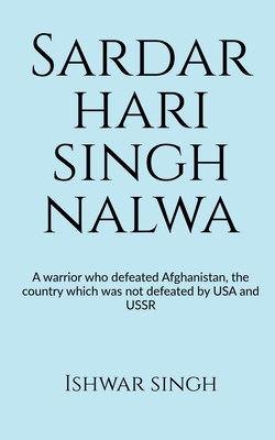 Sardar Hari Singh Nalwa - Ishwar Singh