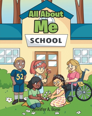 All About Me - Jennifer A. Bone