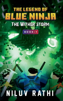 The Legend Of Blue Ninja: The Wither Storm - Rathi