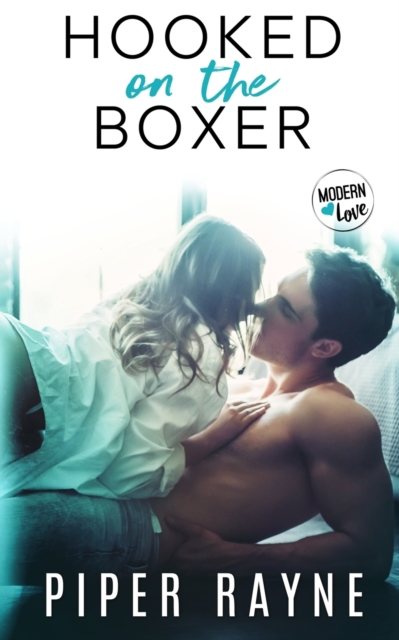 Hooked on the Boxer - Piper Rayne