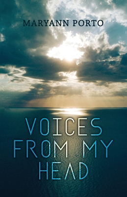 Voices From My Head - Maryann Porto