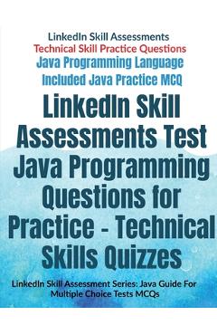 Coperta cărții 'LinkedIn Skill Assessments Test Java Programming Questions for Practice - Technical Skills Quizzes: LinkedIn Skill'