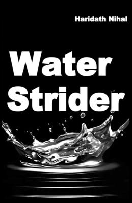 Water Strider - Haridath Nihal Hemanth
