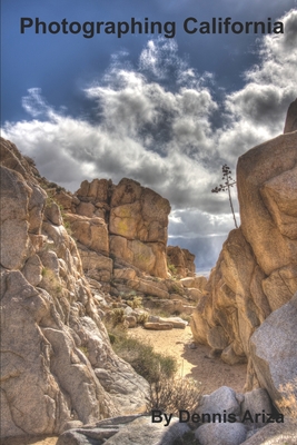 Photographing California - Dennis Ariza